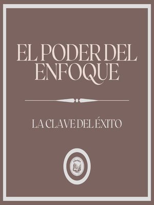cover image of El Poder del Enfoque
